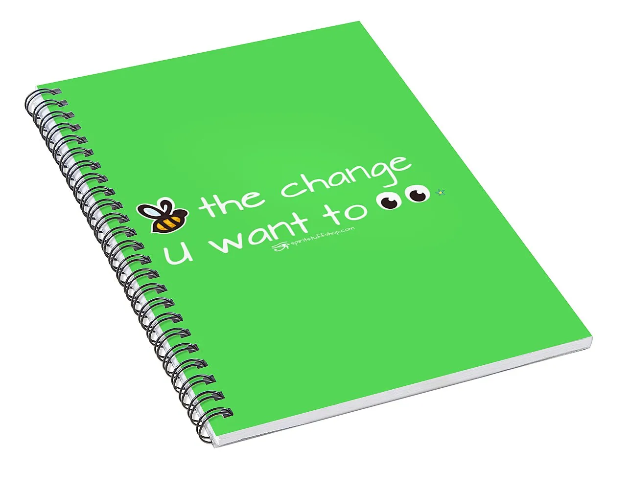 Be The Change You Want To See - Spiral Notebook