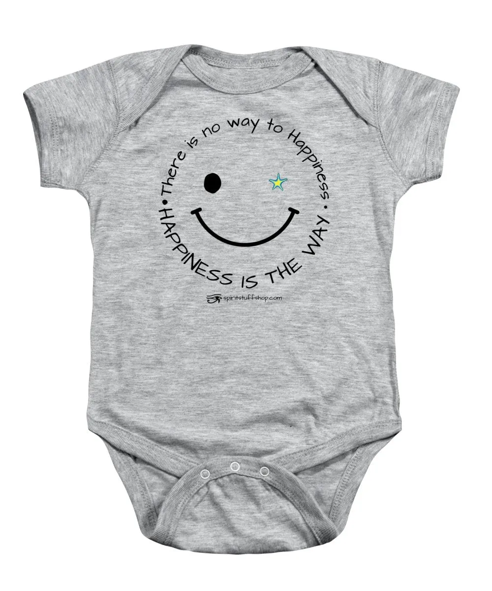 Happiness Is The Way - Baby Onesie