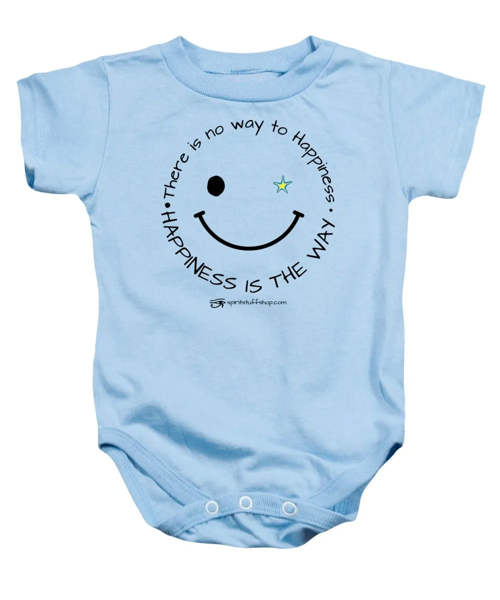 Happiness Is The Way - Baby Onesie