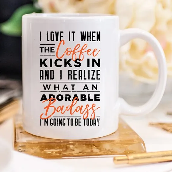 I Love It When the Coffee Kicks In and I Realize