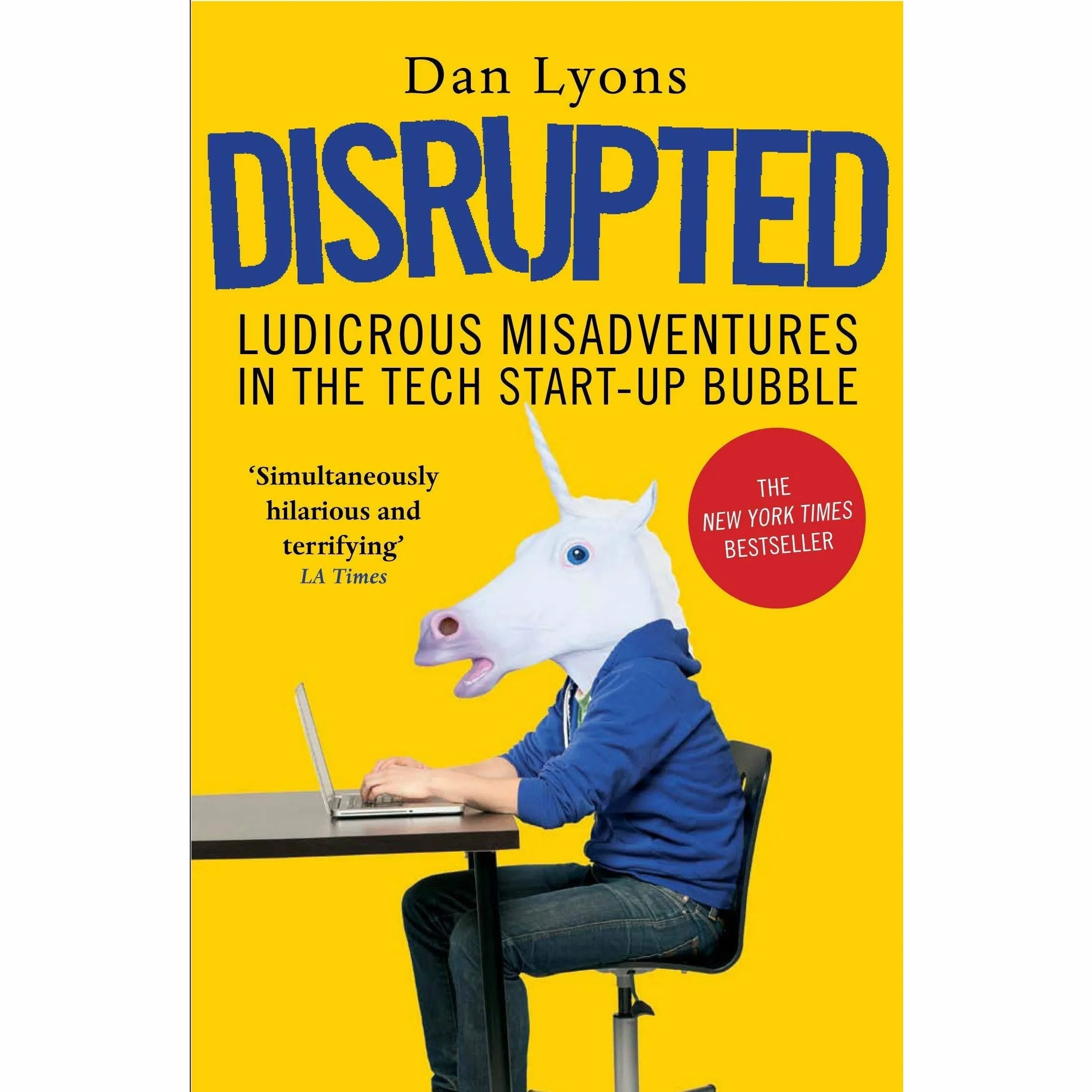 Lab Rats: Why Modern & Disrupted: By Dan Lyons 2 Books Collection Set
