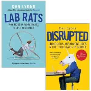 Lab Rats: Why Modern & Disrupted: By Dan Lyons 2 Books Collection Set