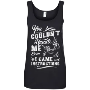 Ladies' Can't Handle Me Tank Top