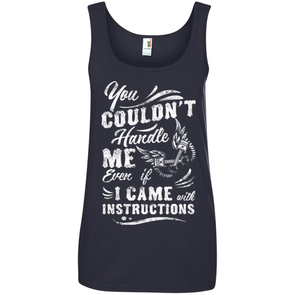 Ladies' Can't Handle Me Tank Top