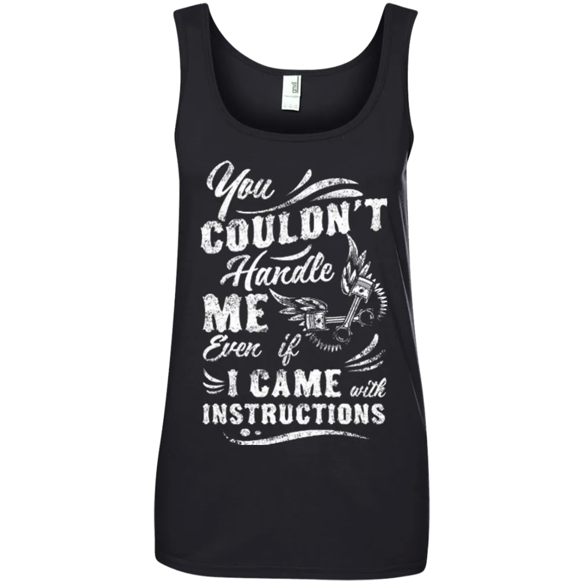 Ladies' Can't Handle Me Tank Top
