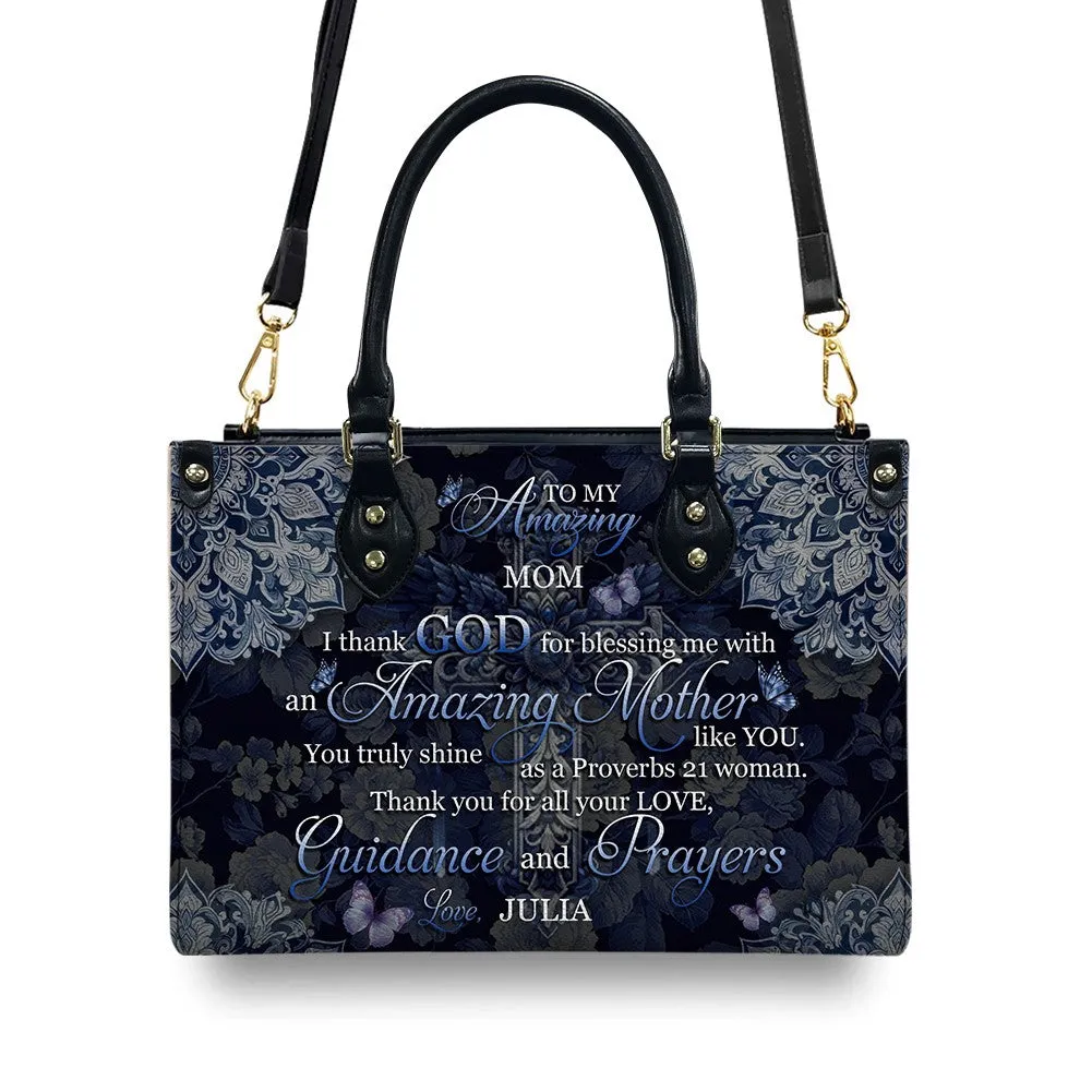 Personalized Proverbs 21 Leather Handbag for Mothers - CHRISTIANARTBAG CABLTHB01180424.